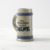 Benötigen Sie ein Getränk - Manager Bierglas (Vorderseite Links)