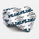 Benötigen Sie ein Getränk - Rechtsanwalt Krawatte (Gerollt)