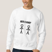 Benötigen Sie eine Hand Stickman Meme Sweatshirt (Vorderseite)