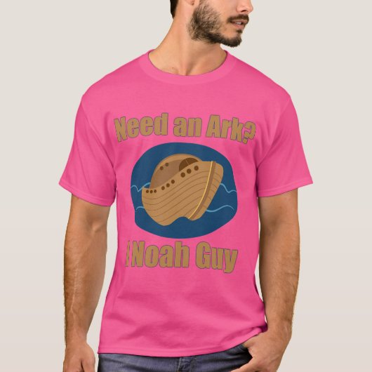 Benötigen Sie einen Ark I Noah Typ T-Shirt (Vorderseite)