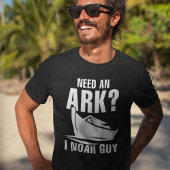 Benötigen Sie einen Ark I Noah Typ T-Shirt