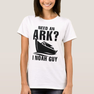 Benötigen Sie einen Ark I Noah Typ T-Shirt