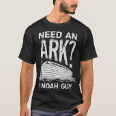 Benötigen Sie einen Ark I Noah Typ T Shirt Christl (Vorderseite)