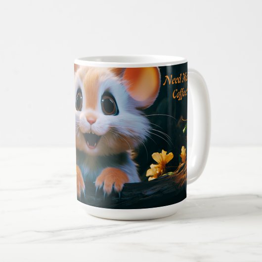 Benötigen Sie mehr Kaffee! Kaffeetasse (VorderseiteRechts)