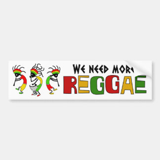 Benötigen Sie mehr Reggae Autoaufkleber