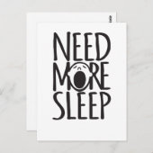 Benötigen Sie mehr Schlaf Schwarz-weiße Anführungs Postkarte (Vorne/Hinten)