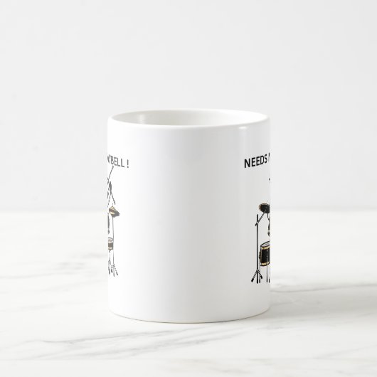 Benötigen Sie mehr Set-Tasse für Cowbell-Trommel Kaffeetasse (Mittel)