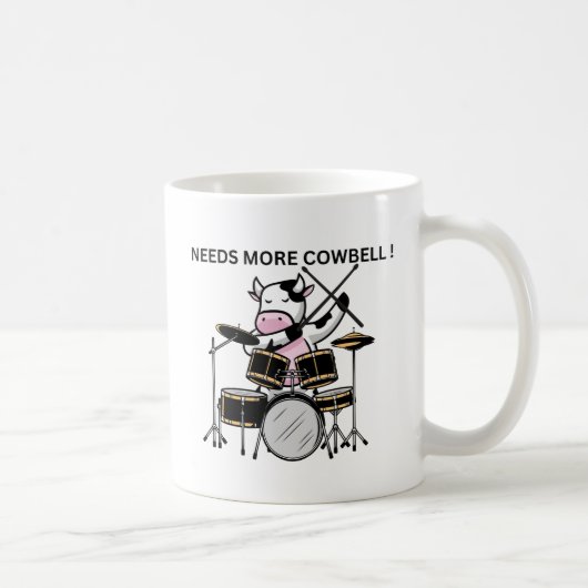 Benötigen Sie mehr Set-Tasse für Cowbell-Trommel Kaffeetasse (Rechts)