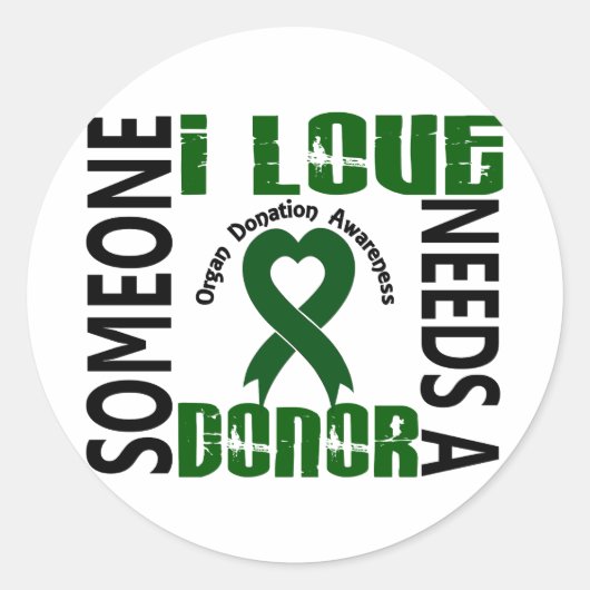 Benötigt einen Spender 4 Organ Spende Runder Aufkleber (Vorderseite)