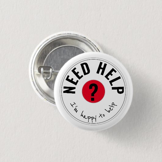 BENÖTIGTE HILFE Ich bin froh, RED zu helfen Button (Vorne & Hinten)