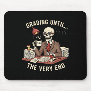 Benotung bis zum bitteren Ende Lehrer Skelett Kaff Mousepad