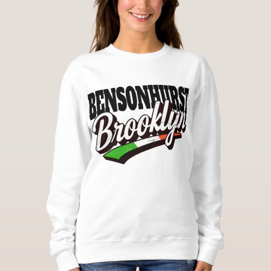 Bensonhurst Brooklyn Sweatshirt (Vorderseite)