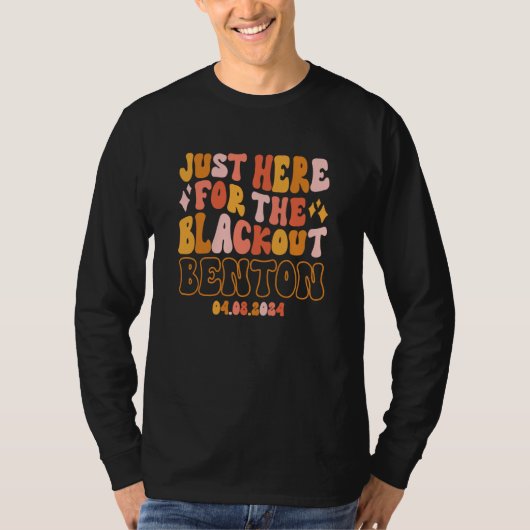 Benton Illinois Just Here For The Blackout 04 08 2 T-Shirt (Vorderseite)