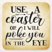 Benutze einen Untersetzer, oder ich werde dich ins Rechteckiger Pappuntersetzer (Vorderseite)