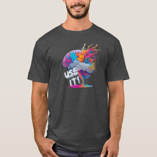 Benutze es - Farbiger Gehirn-Splash T-Shirt