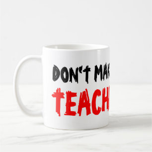 BENUTZE NICHT MEINE LEHRERSTIMME Kaffeetassen