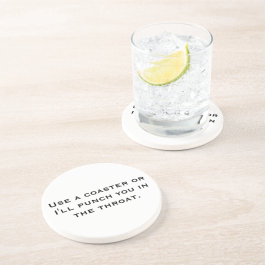 Benutzen Sie einen Untersetzer, oder ich loche Sie Getränkeuntersetzer (Seite)