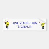 BENUTZEN SIE IHREN BLINKER!!!! AUTOAUFKLEBER (Vorne)