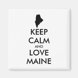 Benutzerdefinierbare CALM- und LIEBE-MAINE (BEHALT Magnet