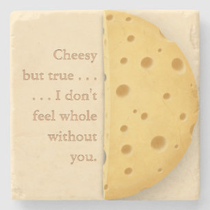 Benutzerdefinierbare Cheesy Message Charming Chees Steinuntersetzer