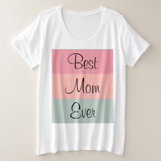 Benutzerdefinierbare Optionen für die beste Mama j Große Größe T-Shirt (Design vorne)