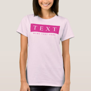 Benutzerdefinierbare Text-Womens Moderne rosa Vorl T-Shirt