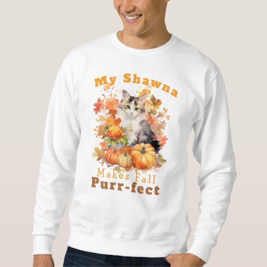 Benutzerdefinierbarer Purr-fect Autumn Cat Shawna Sweatshirt (Vorderseite)