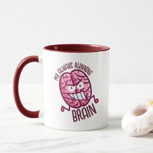 Benutzerdefinierbares Mein ständig laufendes Gehir Tasse (Mit Donut)