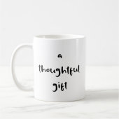 Benutzerdefiniert "Ein nachdenkliches Geschenk" Pe Kaffeetasse (Links)