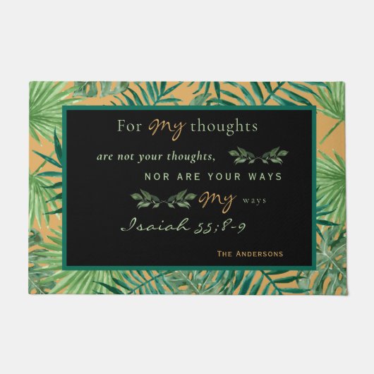 Benutzerdefiniert für meine Wege sind nicht Ihre A Fußmatte (Vorderseite)