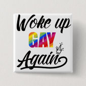 Benutzerdefiniert Geweckt Gay wieder Button (Vorderseite)