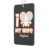 Benutzerdefiniert I Liebe Meine Ehefrau - Name und Autolufterfrischer (Links)