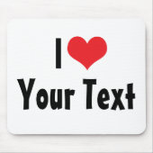 Benutzerdefiniert I Liebe Mousepad (Vorne)