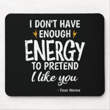 Benutzerdefiniert Ich habe nicht genug Energie Sar
