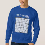 Benutzerdefiniert Ich löse Probleme SUDOKU Sweatshirt (Vorderseite)