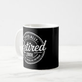 Benutzerdefiniert Im Ruhestand Nicht Mein Problem  Kaffeetasse (Vorderseite Links)