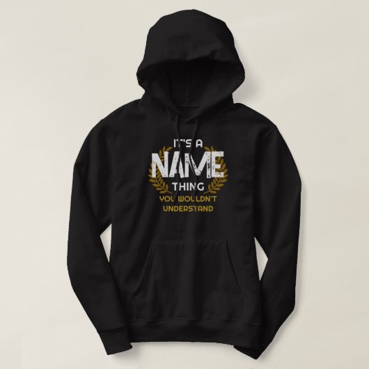 Benutzerdefiniert ist es ein Name, den man nicht v Hoodie (Design vorne)