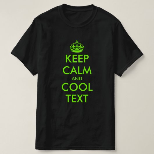 Benutzerdefiniert Ruhe behalten und coolen Neon-Gr T-Shirt (Design vorne)