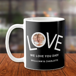 Benutzerdefiniert Wir Liebe Sie Vater Foto Schwarz Kaffeetasse