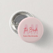 Benutzerdefinierte Braut | Rosa Monogramm Zukünfti Button (Vorne & Hinten)