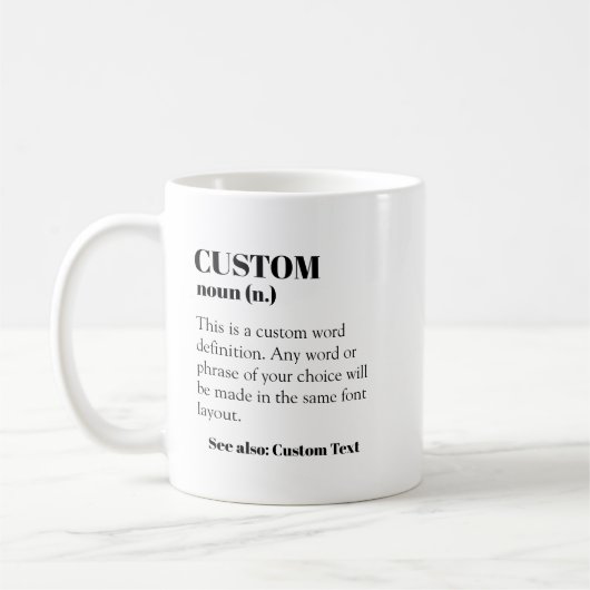 Benutzerdefinierte Definition Word-Noun-Geschenk K Kaffeetasse (Links)