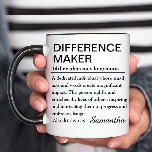 Benutzerdefinierte Difference Maker Definition Kaf Tasse