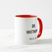 Benutzerdefinierte Dr. PhD Abschlussgeschenk Tasse (VorderseiteRechts)
