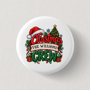 Benutzerdefinierte Familienname Weihnachts-Crew Button