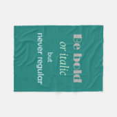 Benutzerdefinierte Hintergrundfarbe sei fett inspi Fleecedecke (Vorderseite (Horizontal))