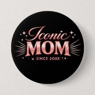 Benutzerdefinierte ikonische Mutter seit 20XX Rosé Button