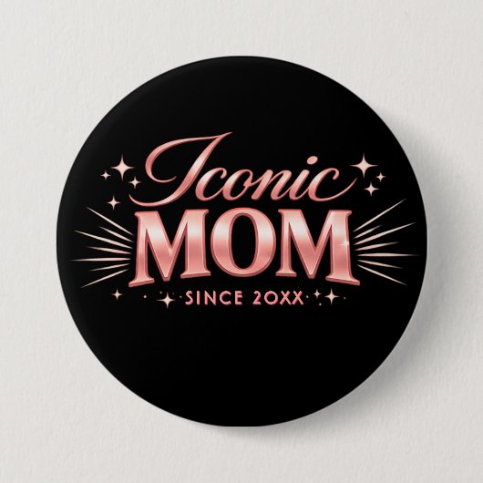 Benutzerdefinierte ikonische Mutter seit 20XX Rosé Button (Vorderseite)