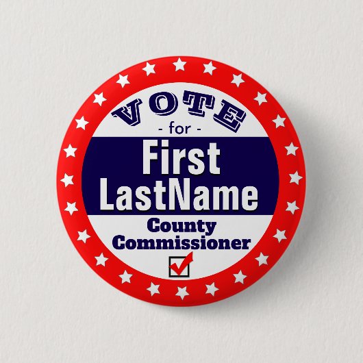 Benutzerdefinierte Kampagne County Commissioner Button (Vorderseite)