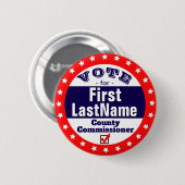 Benutzerdefinierte Kampagne County Commissioner Button (Vorne & Hinten)