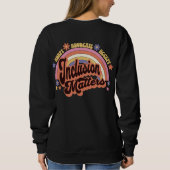 Benutzerdefinierte Lehrerinklusion Matters Retro R Sweatshirt (Rückseite)